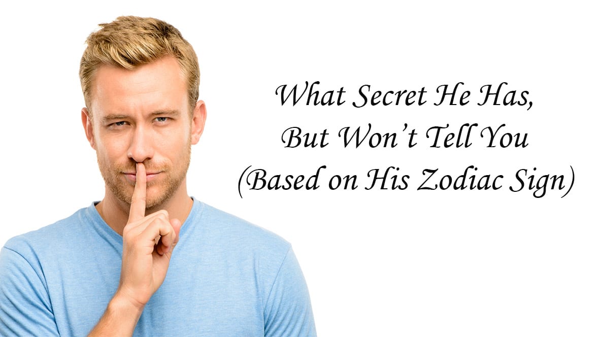What Secret He Has But Won’t Tell You