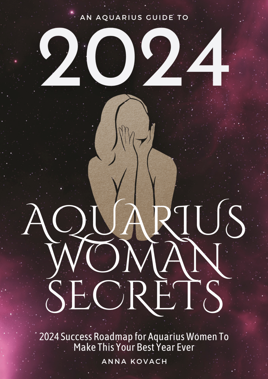 Aquarius Woman 2024 Secrets Your 2023 Success Roadmap