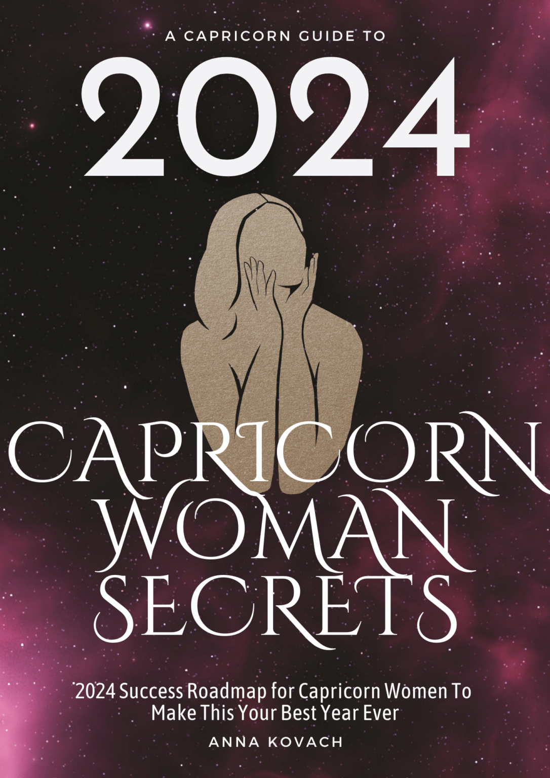 Capricorn Woman 2024 Secrets