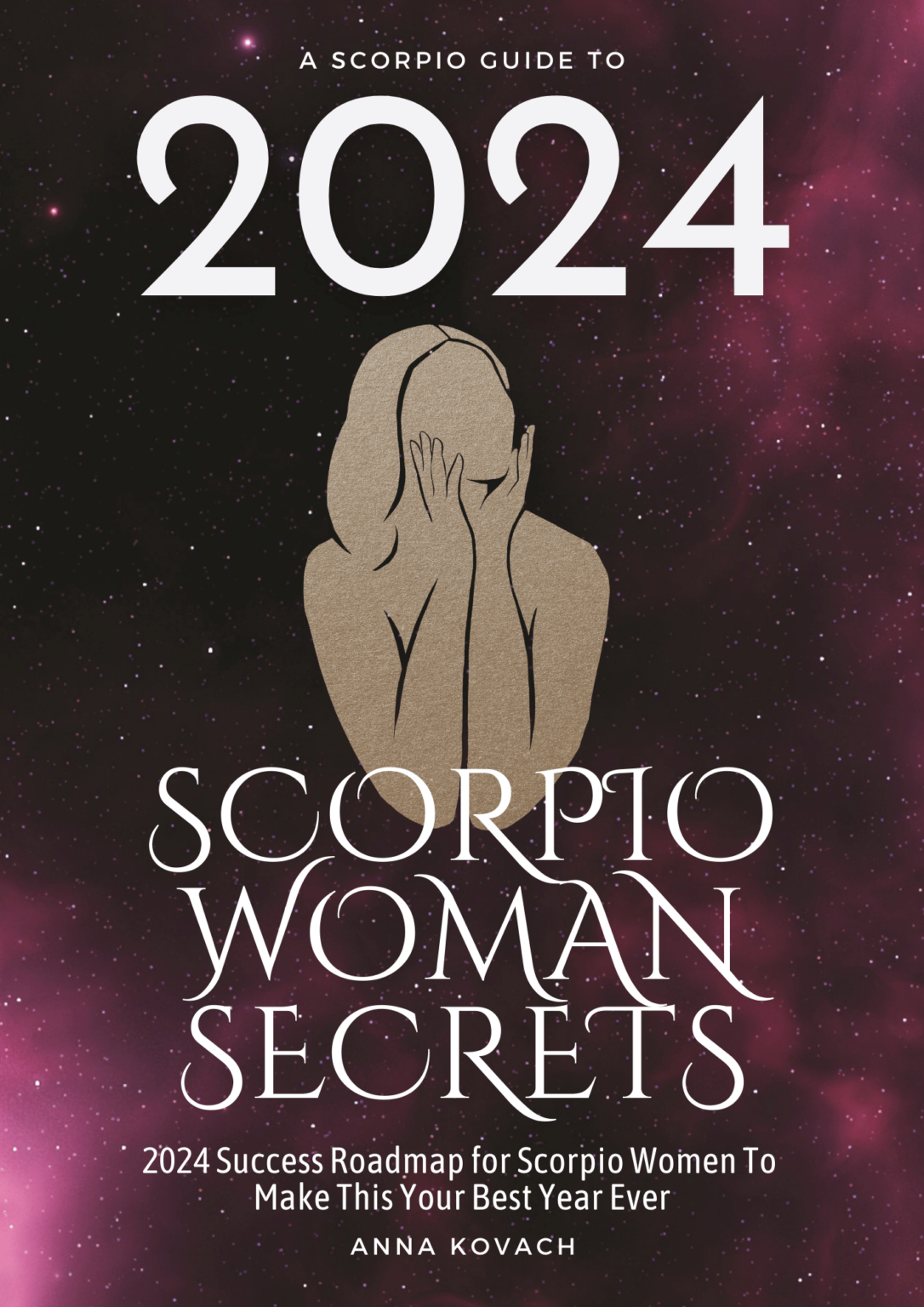Scorpio Woman 2024 Secrets