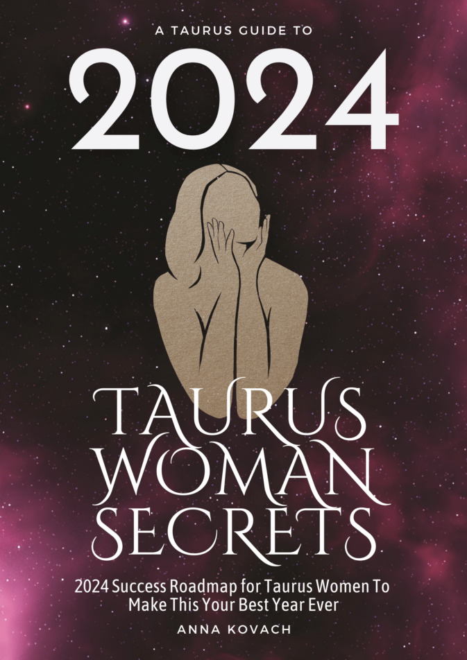 What Does 2024 Look Like For Taurus Essie Janessa   Taurus Woman Secrets 2024 Cover 673x952 